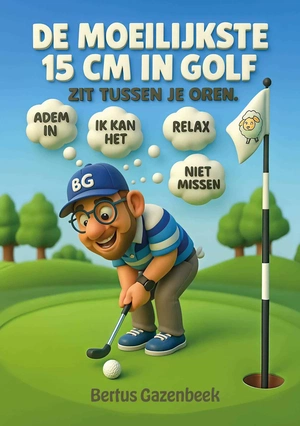 De moelijkste 15 centimeter in golf | Boekje